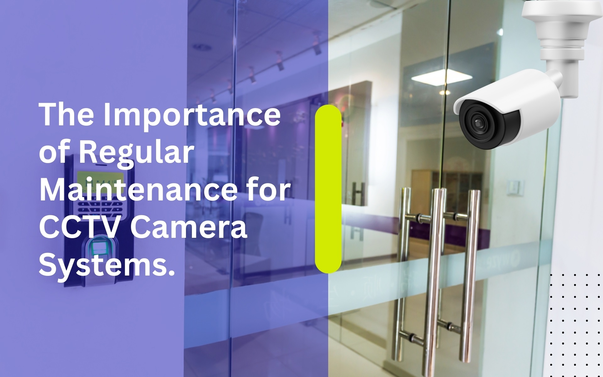 Implementing Access Control Systems With Cctv Integration