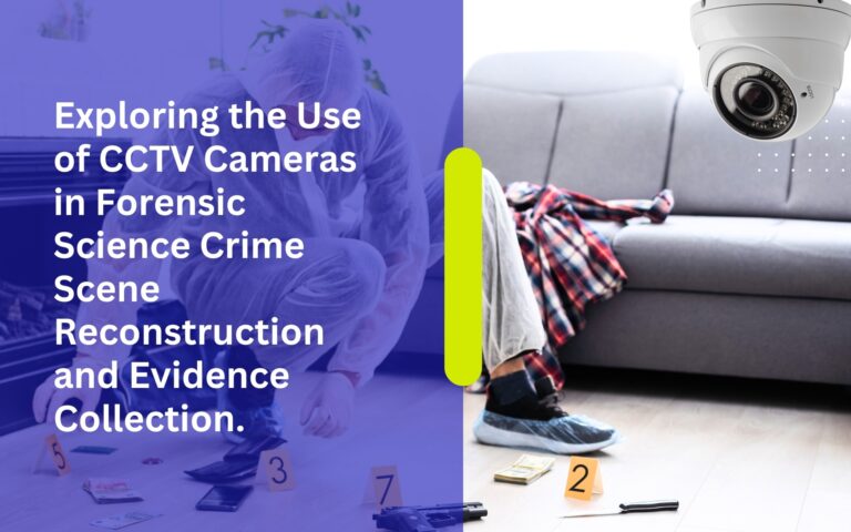 Exploring the Use of CCTV Cameras in Forensic Science Crime Scene ...