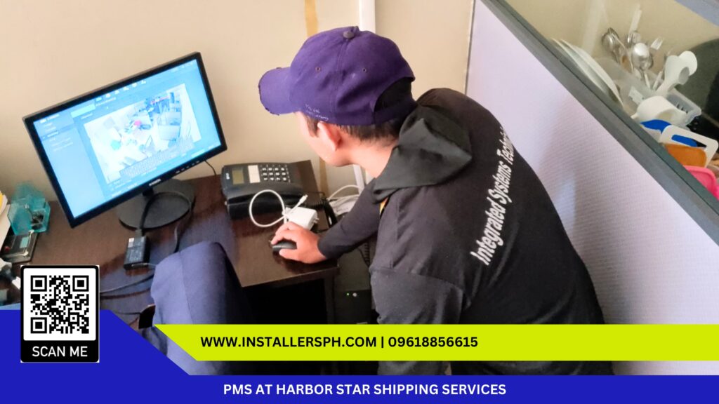 CCTV Preventive Maintenance Service at Harbor Star Shipping Services.