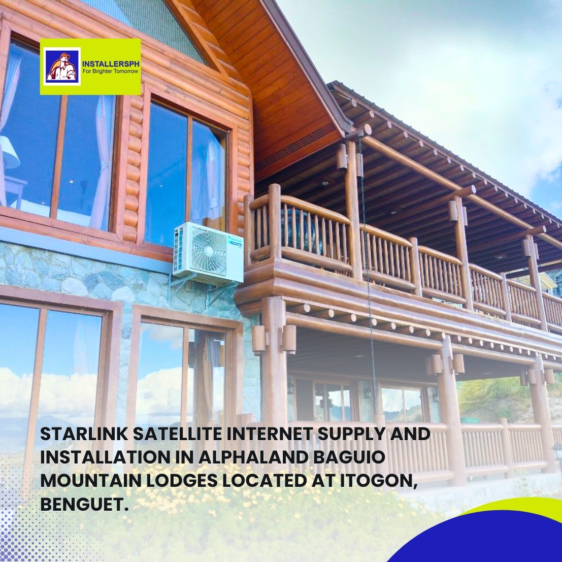 Starlink Internet Supply and Installation in Alphaland Baguio Mountain Lodges Located at Itogon Benguet.