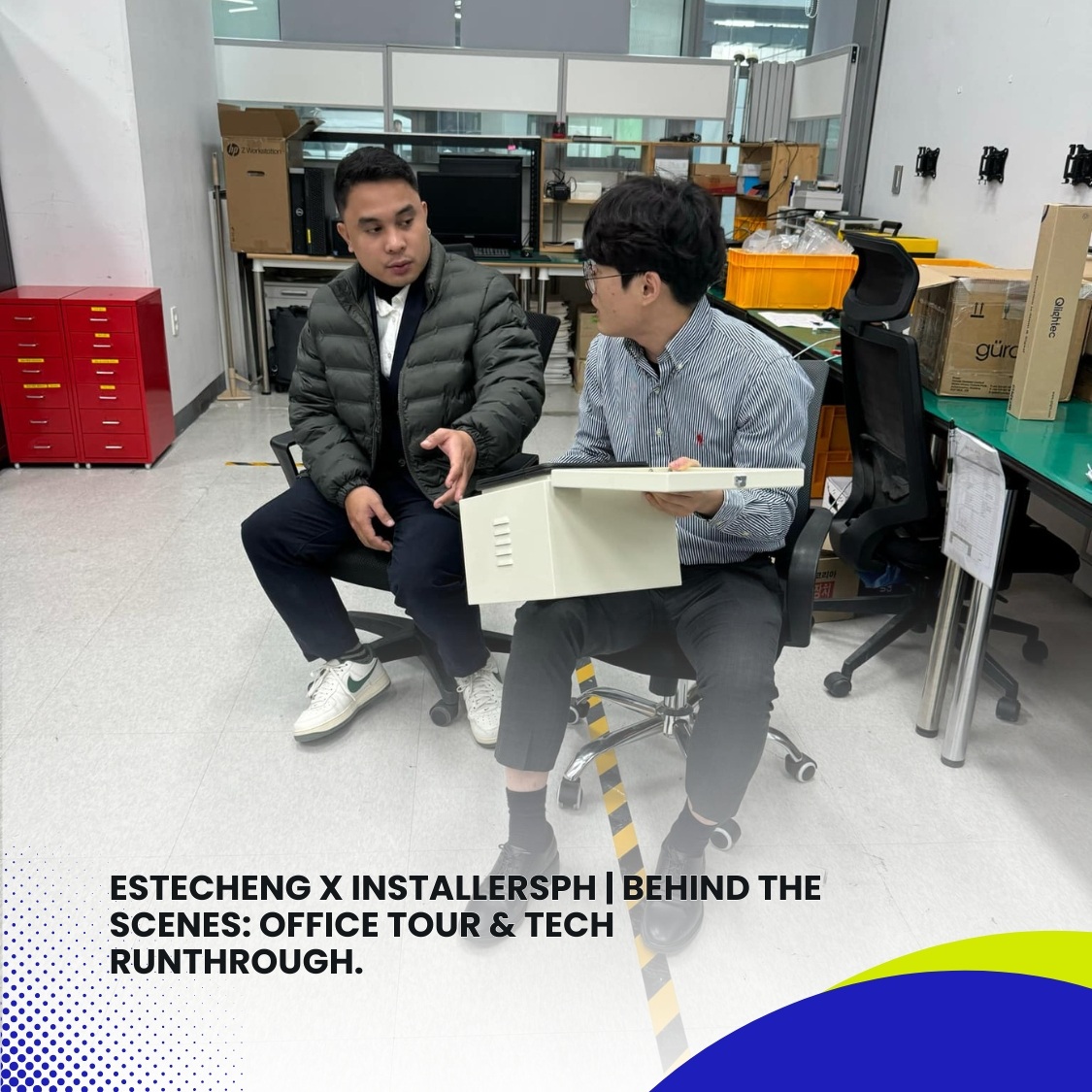 ESTECHENG x InstallersPH Behind the Scenes Office Tour & Tech Runthrough 1