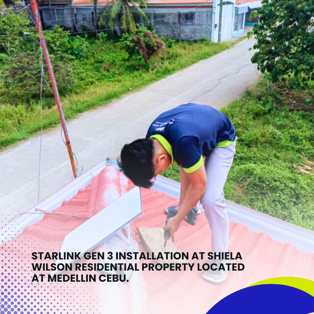 Starlink Installation Gen 3 at Shiela Wilson Residential Property located at Medellin Cebu 3