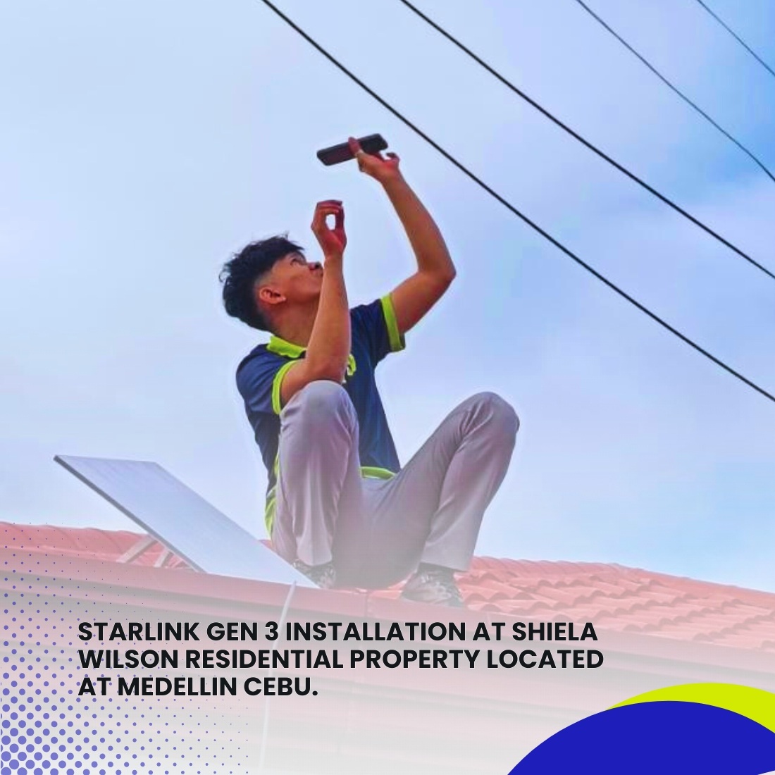 Starlink Installation Gen 3 at Shiela Wilson Residential Property located at Medellin Cebu 7