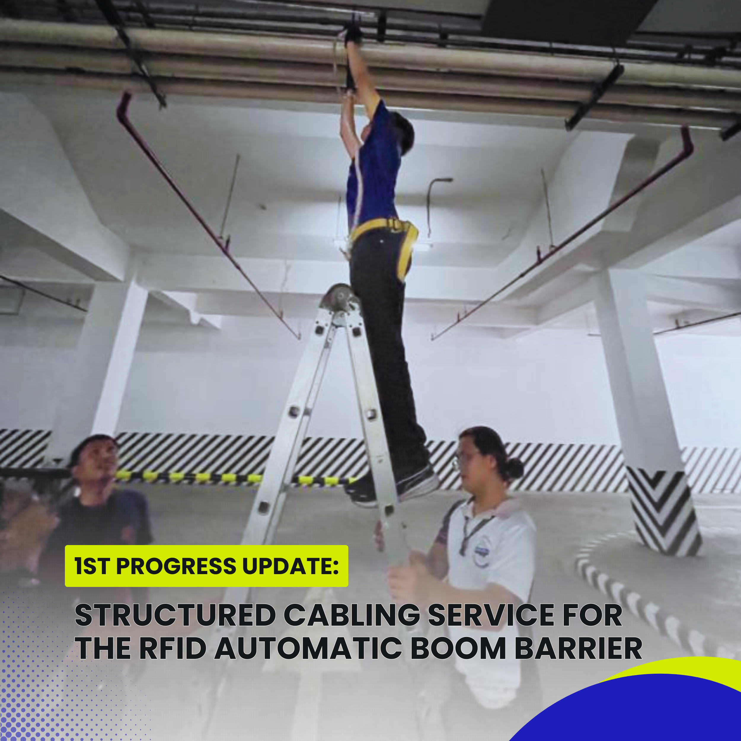 Read more about the article Structured Cabling Service for Cherubim Security Agency Inc.’s RFID Automatic Boom Barrier – 1st Progress Update.