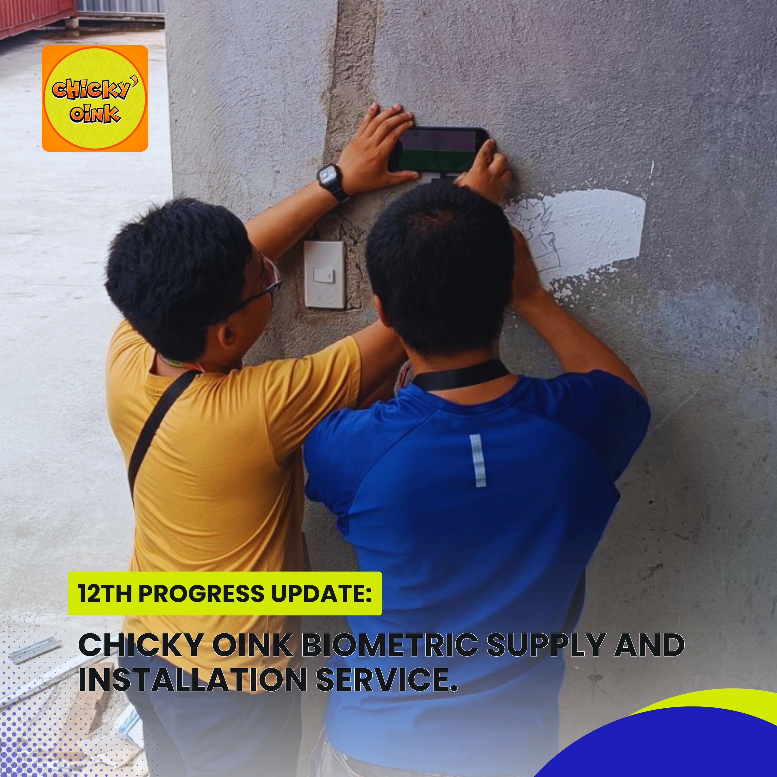 Chicky Oink Biometric Supply and Installation Service (Mouning Process)