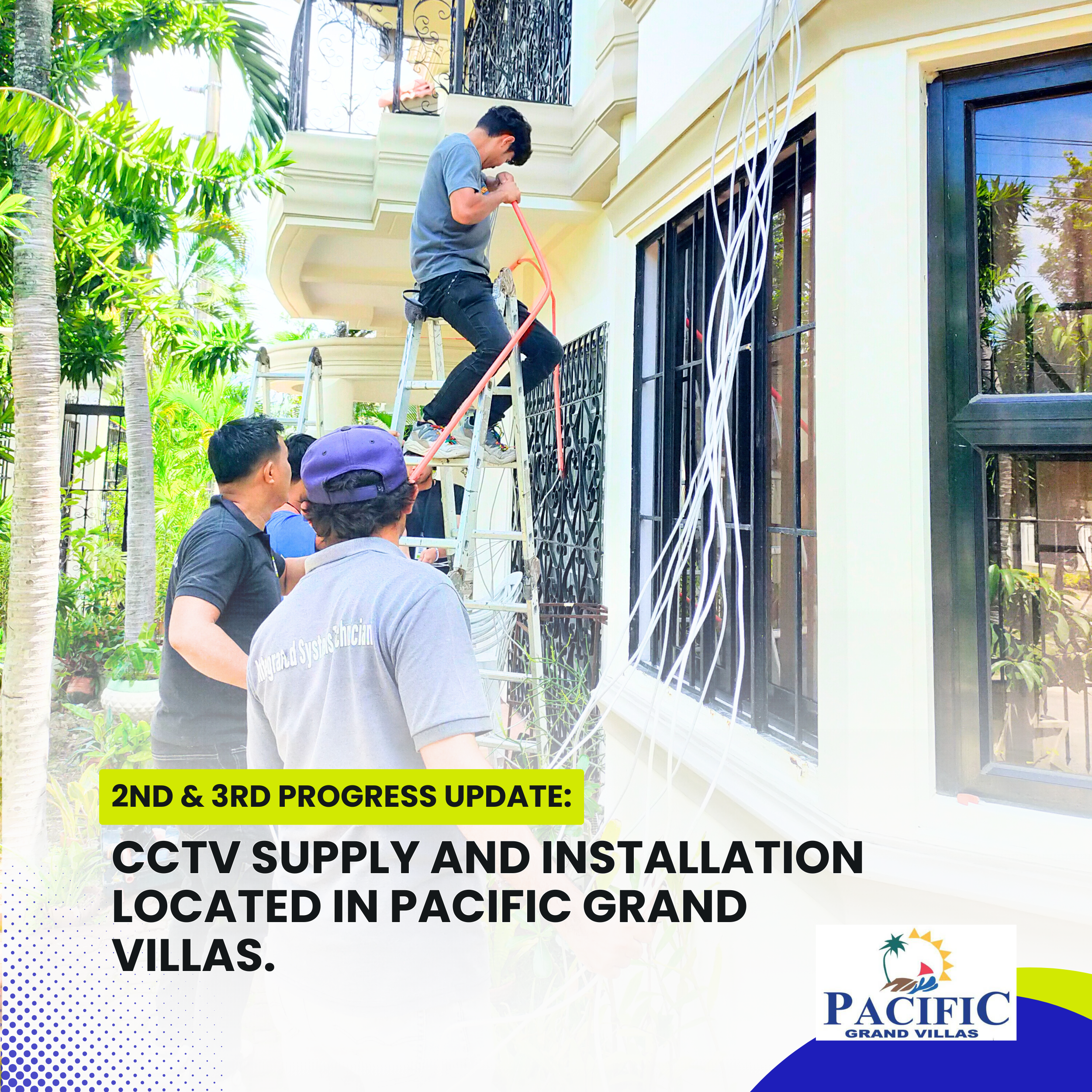 Read more about the article CCTV Supply and Installation at Pacific Grand Villas — Day 2 & 3 Progress Report.