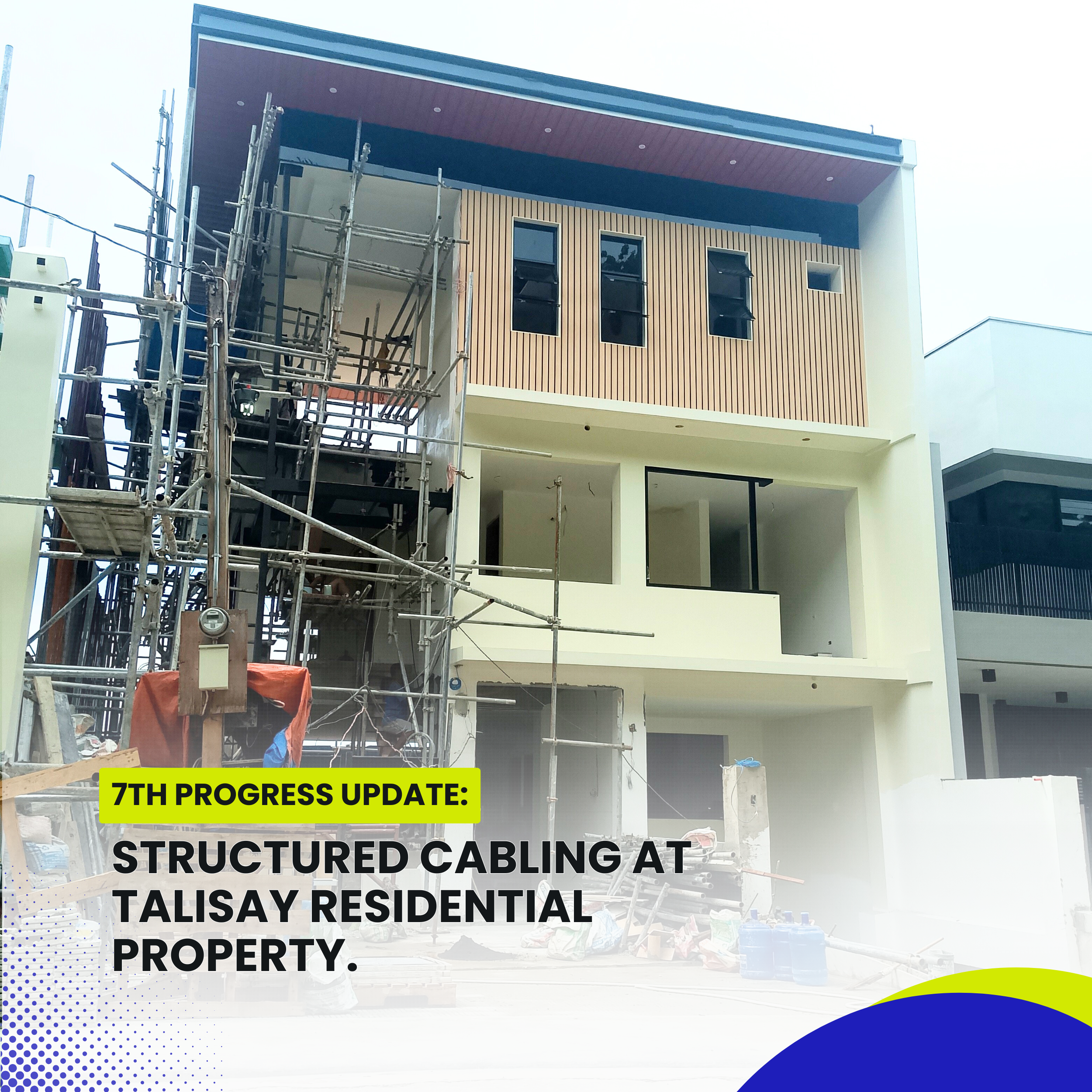Read more about the article Structured Cabling at Talisay Residential Property — 7th Progress Update.