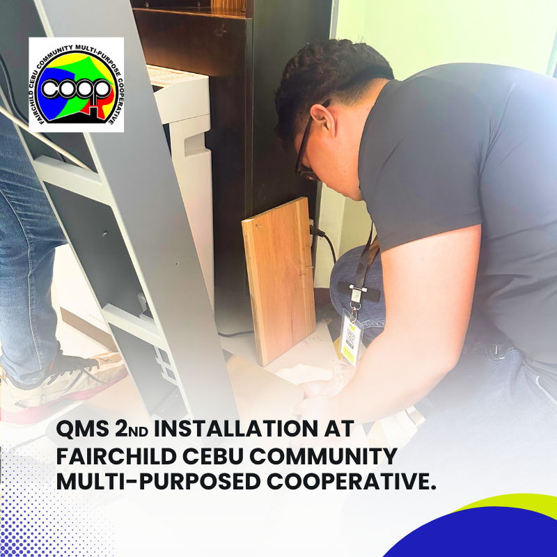 QMS 2ND INSTALLATION AT FAIRCHILD CEBU COMMUNITY MULTI-PURPOSED COOPERATIVE (6)