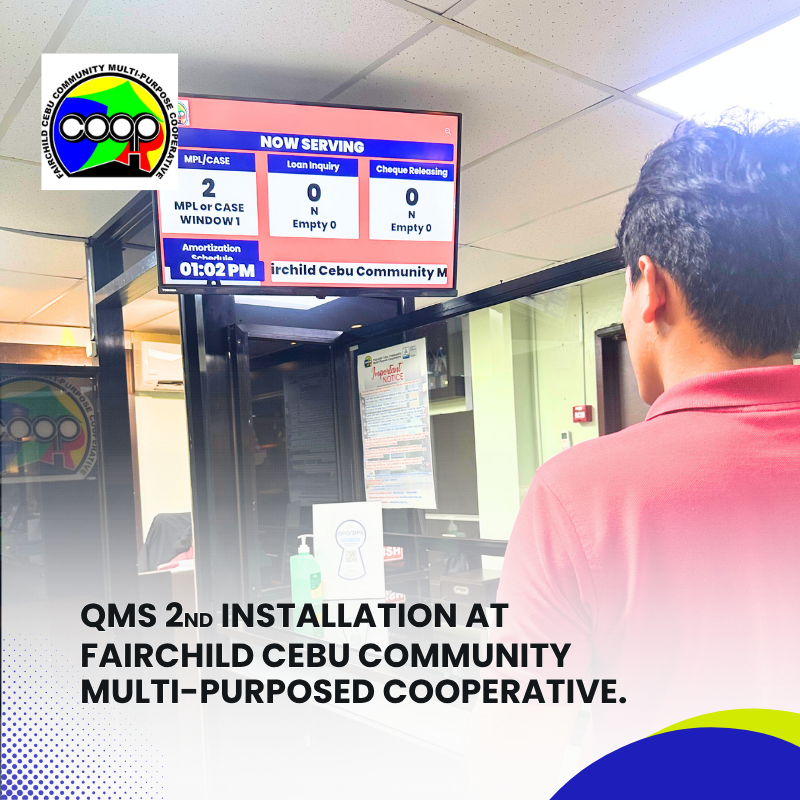 QMS 2ND INSTALLATION AT FAIRCHILD CEBU COMMUNITY MULTI-PURPOSED COOPERATIVE