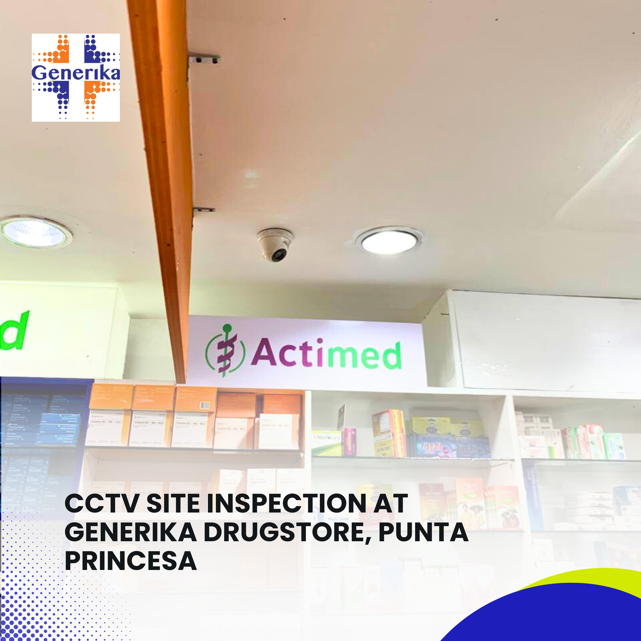 CCTV Site Inspection at Generika Drugstore, Punta Princesa (2)
