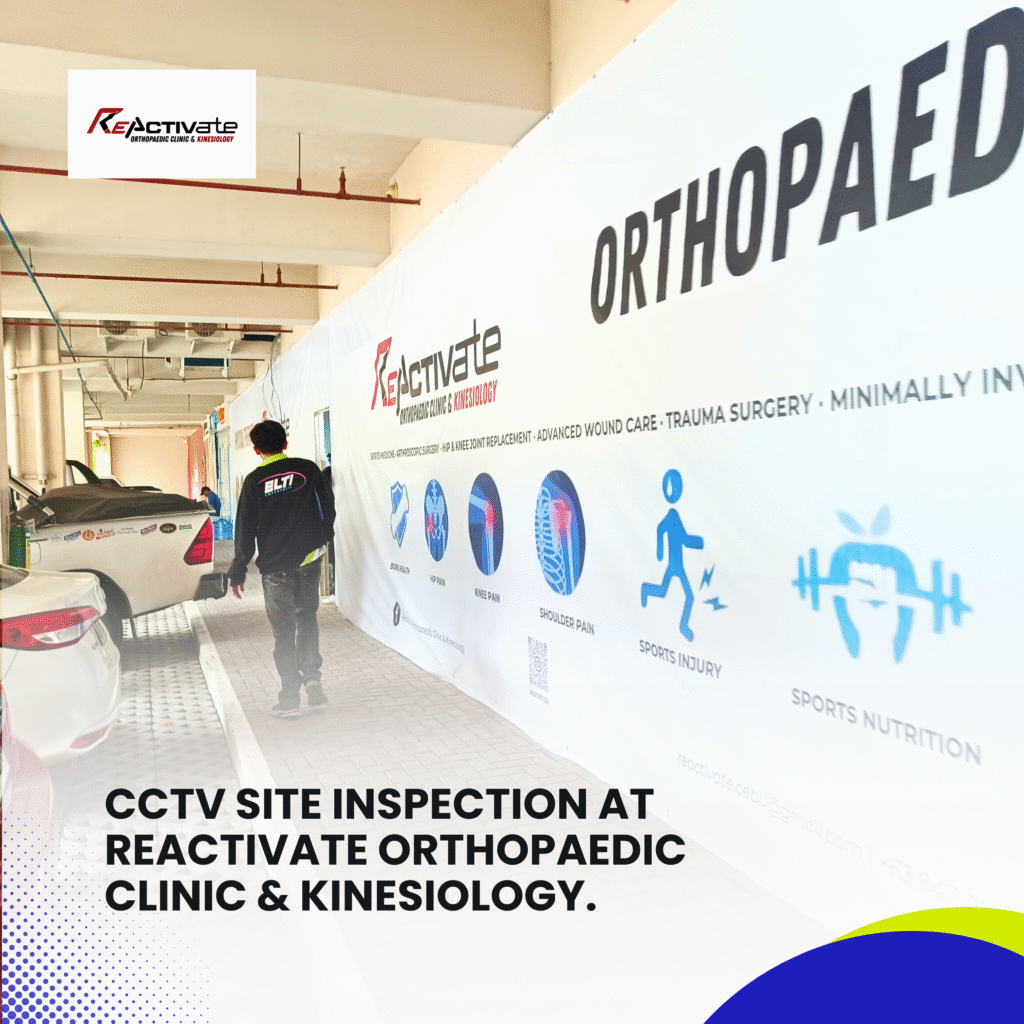 CCTV Site Inspection at ReActivate Orthopaedic Clinic & Kinesiology