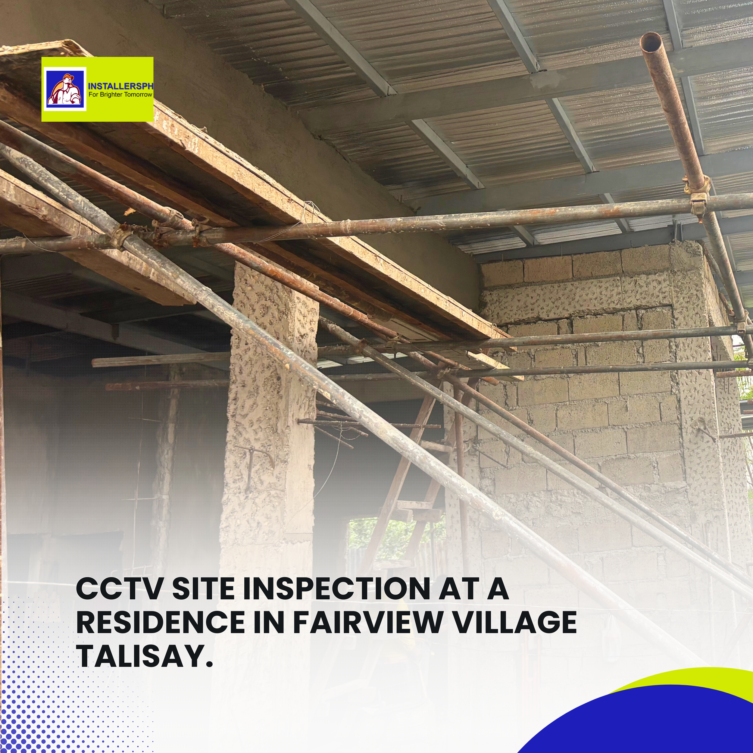 CCTV Site Inspection at a Residence in Fairview Village Talisay (2)