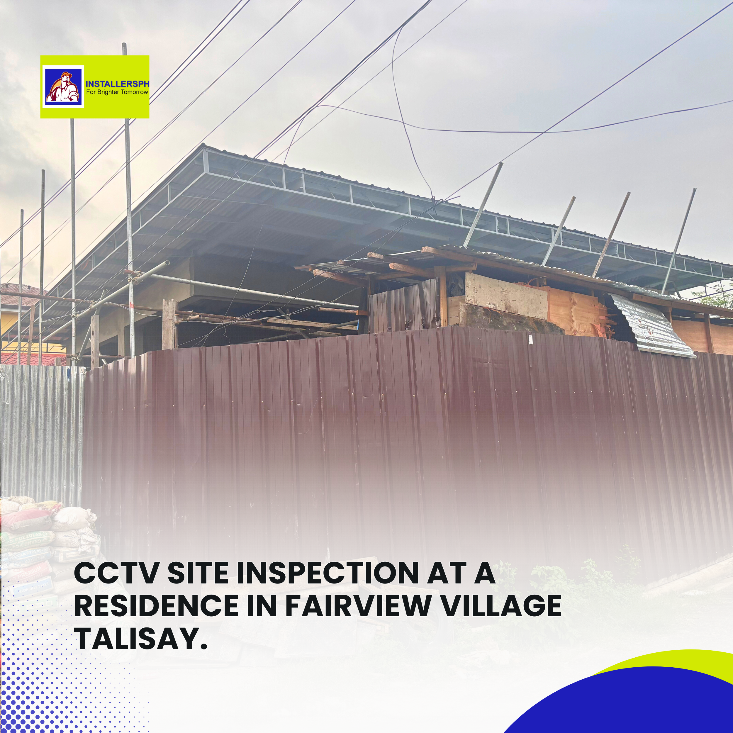 CCTV Site Inspection at a Residence in Fairview Village Talisay (2)