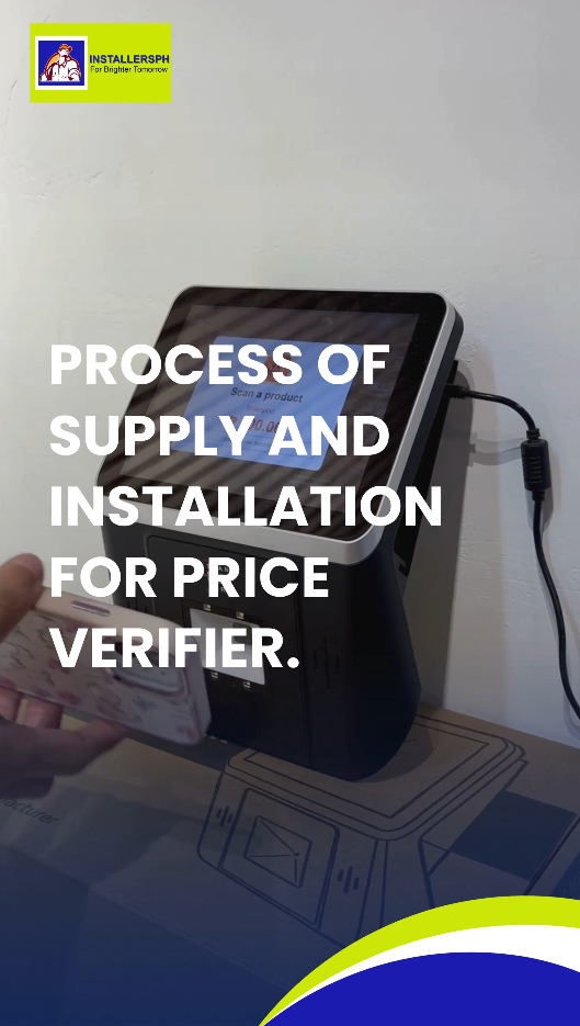 Process of Supply and Installation for Price Verifier.