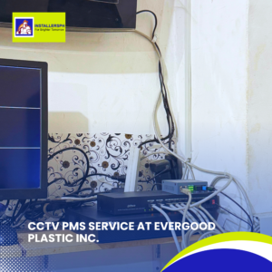CCTV PMS Service at Evergood Plastic Inc (6)
