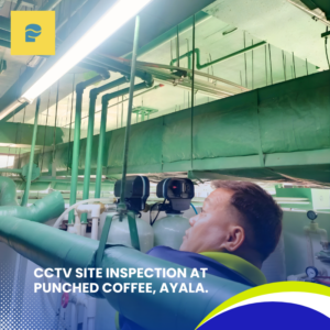 CCTV Site Inspection at Punched Coffee, Ayala (4)