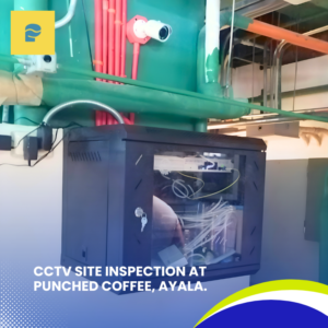 CCTV Site Inspection at Punched Coffee, Ayala (6)