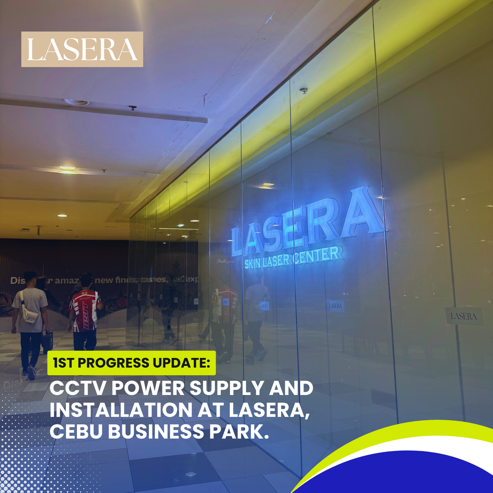 Read more about the article CCTV Power Supply and Installation at Lasera, Cebu Business Park – 1st Progress Update.