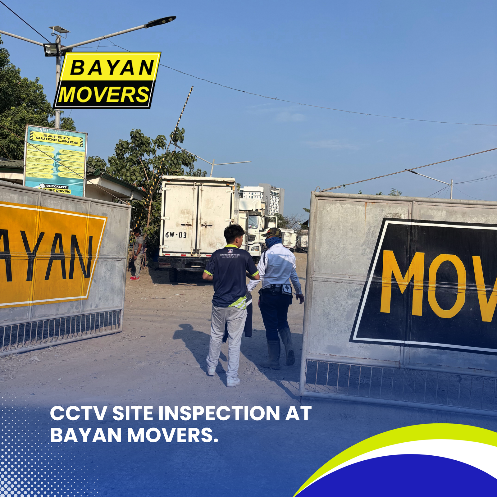 Read more about the article CCTV Site Inspection at Bayan Movers.