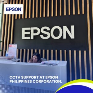CCTV Support at Epson Philippines Corporation.