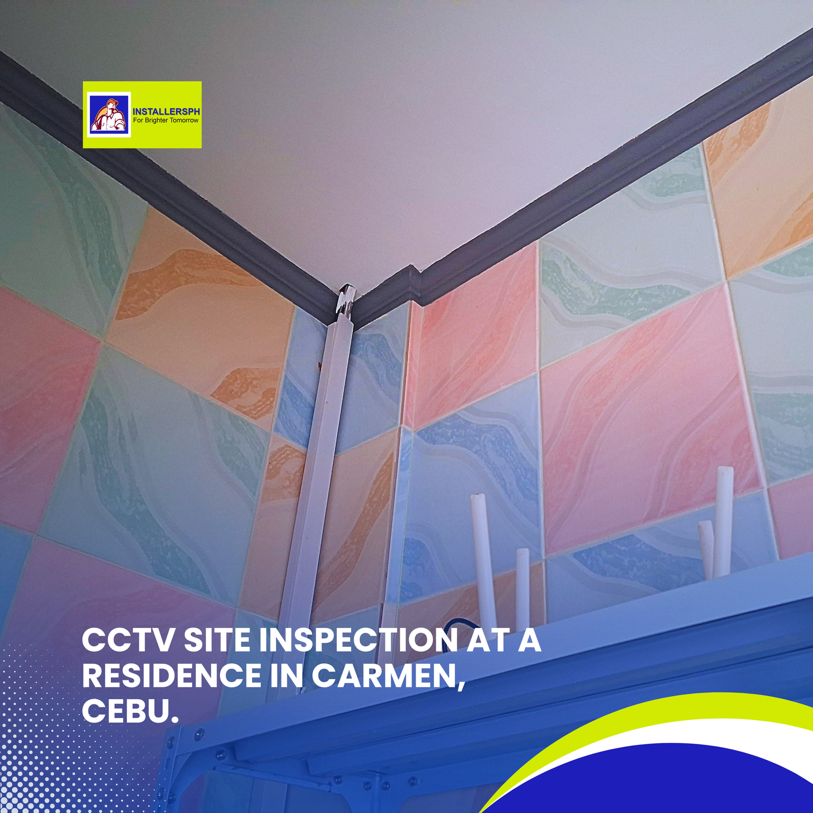 CCTV Site Inspection at a Residence in Carmen, Cebu.