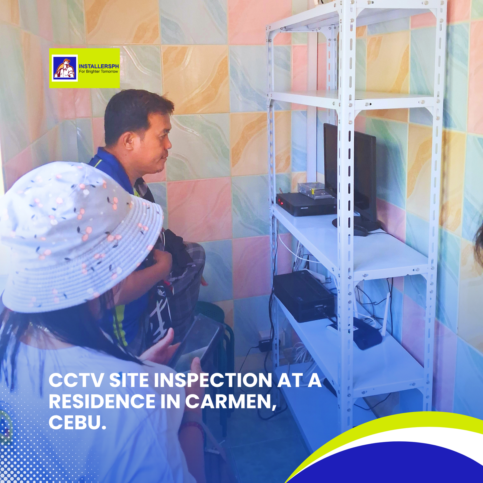 CCTV Site Inspection at a Residence in Carmen, Cebu.