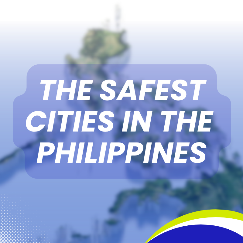 Safest Cities in the Philippines.
