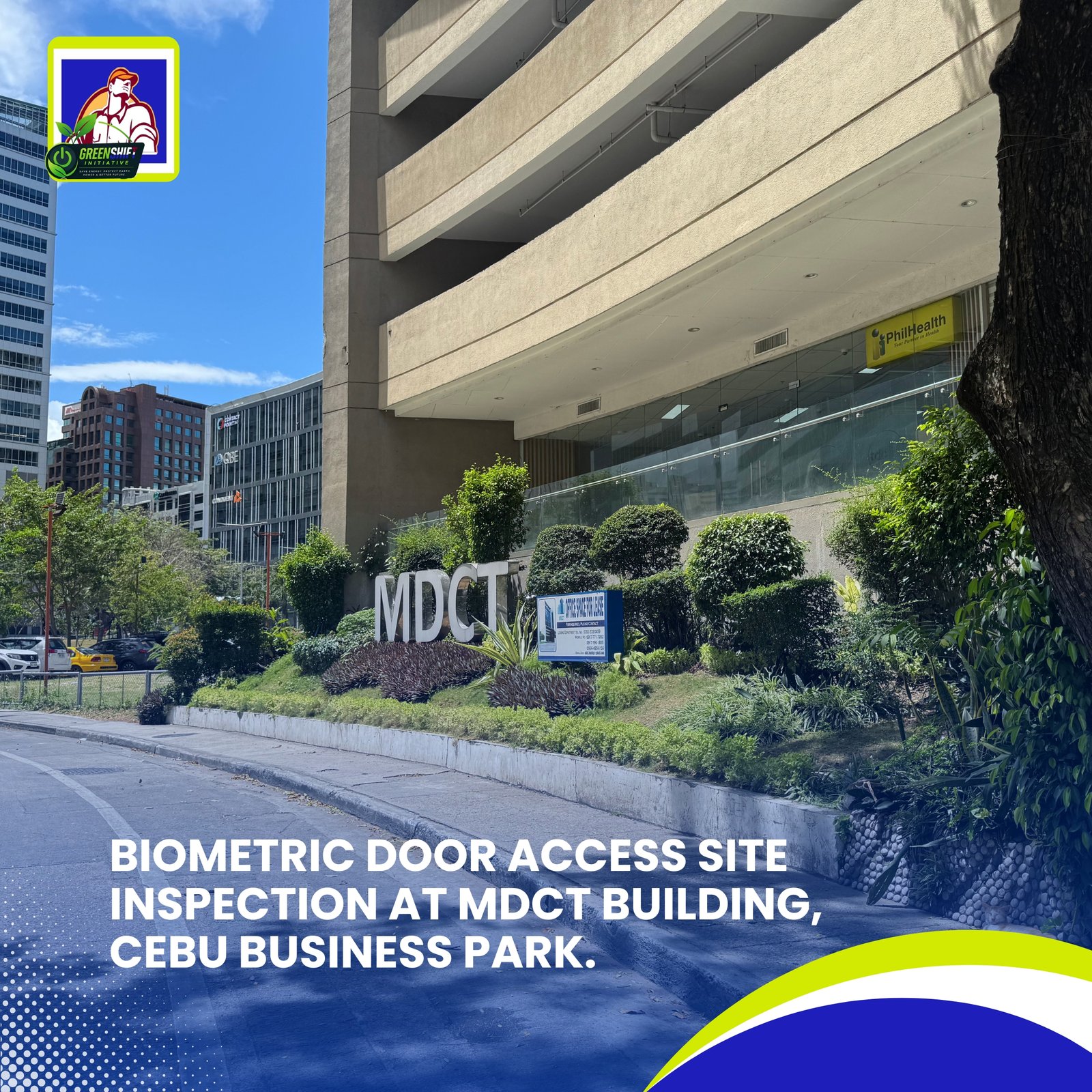 Biometric Door Access Site Inspection at MDCT Building, Cebu Business Park.
