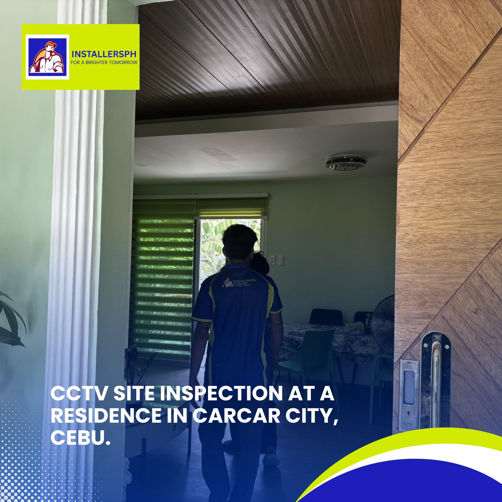 CCTV Site Inspection at a Residence in Carcar City, Cebu.