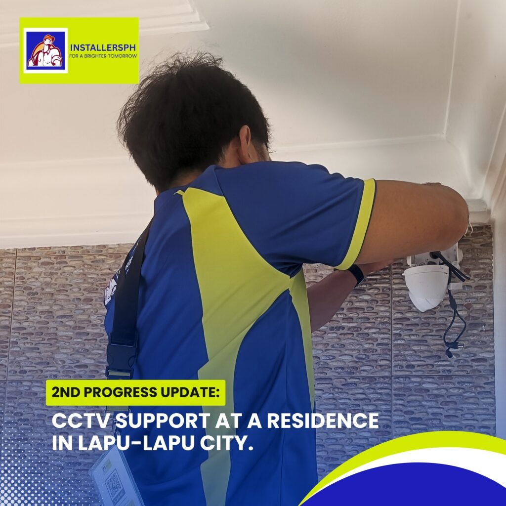CCTV SUPPORT AT A RESIDENCE IN LAPU-LAPU CITY.