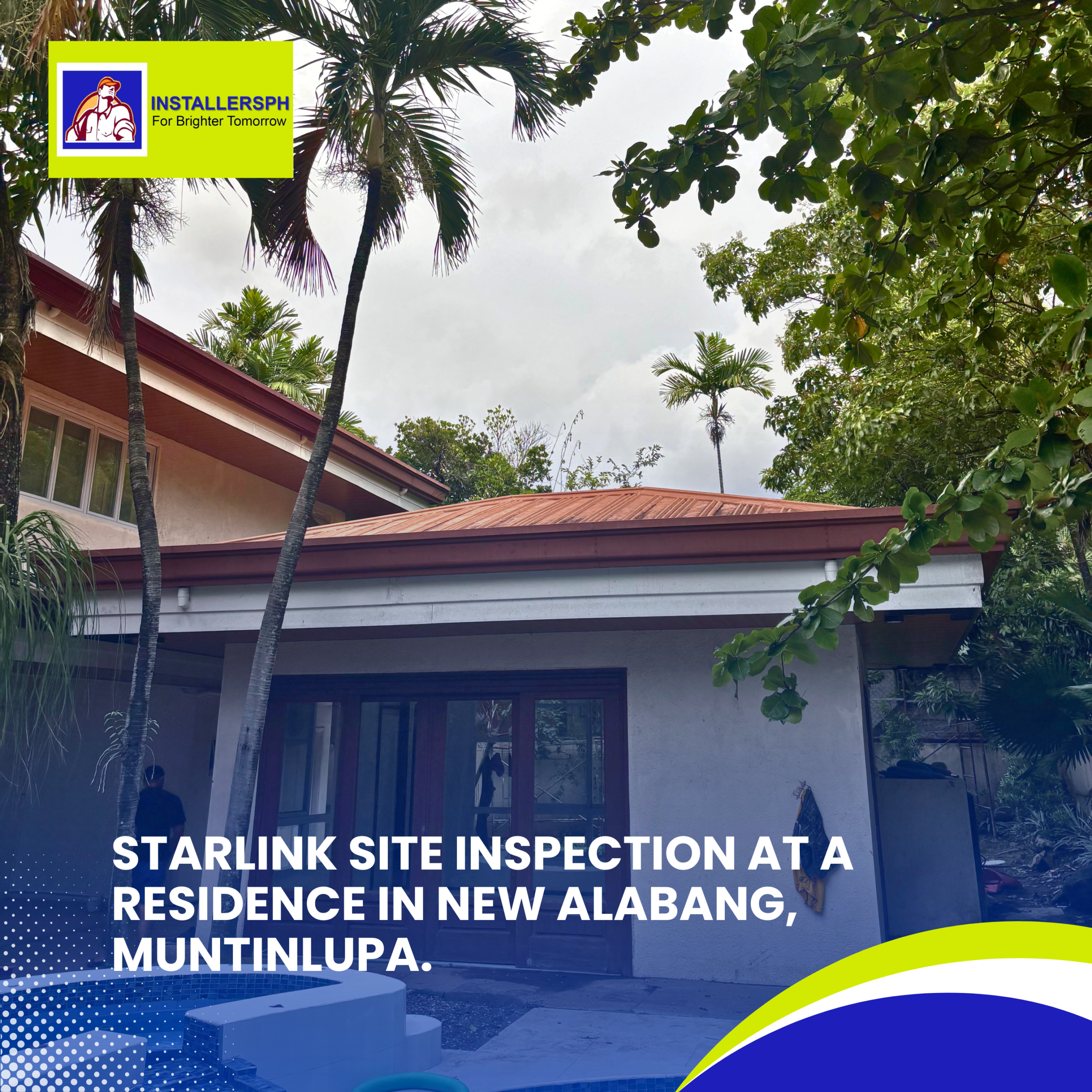 Read more about the article Starlink Site Inspection at a Residence in New Alabang, Muntinlupa.
