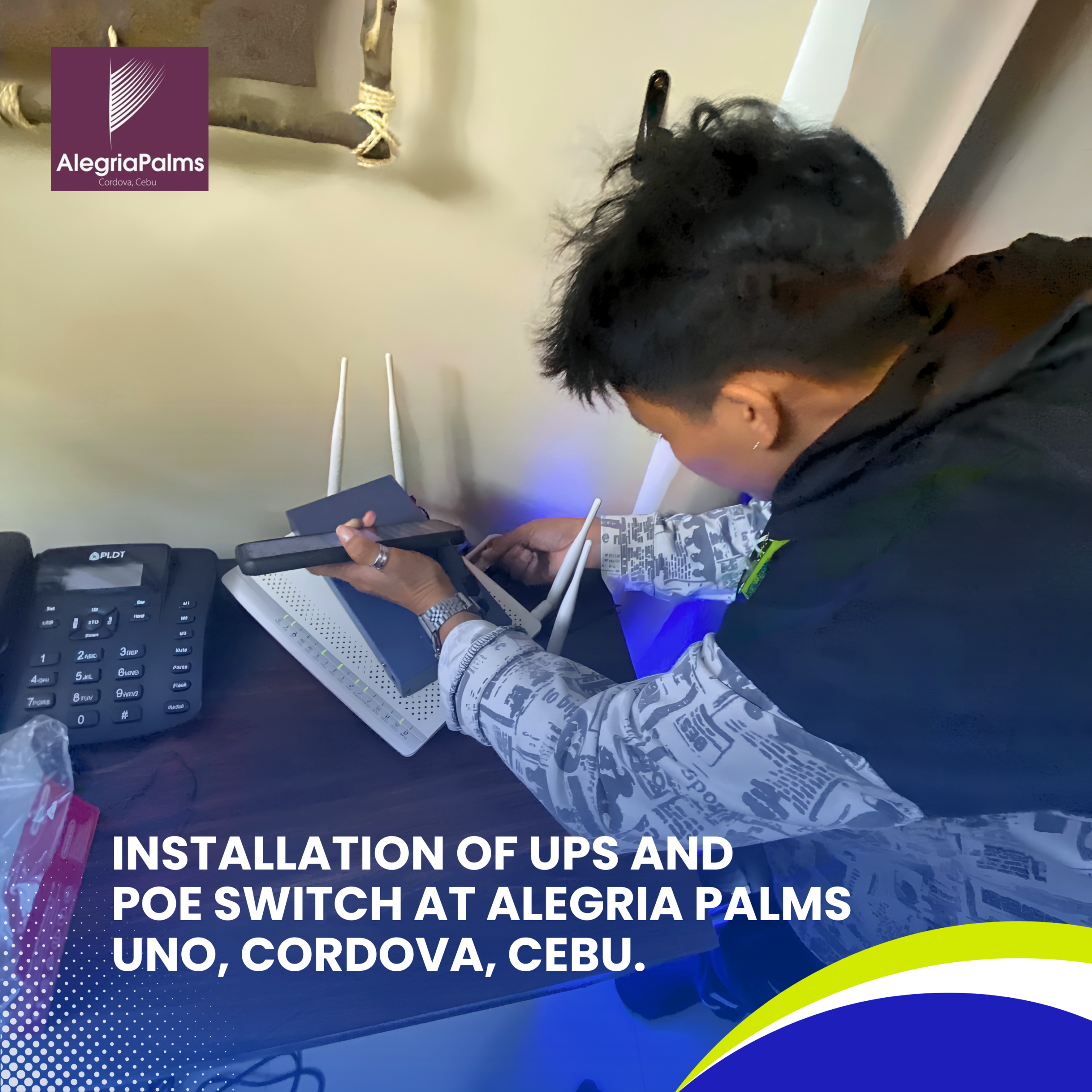 Read more about the article Installation of UPS & PoE Switch at Alegria Palms Uno.