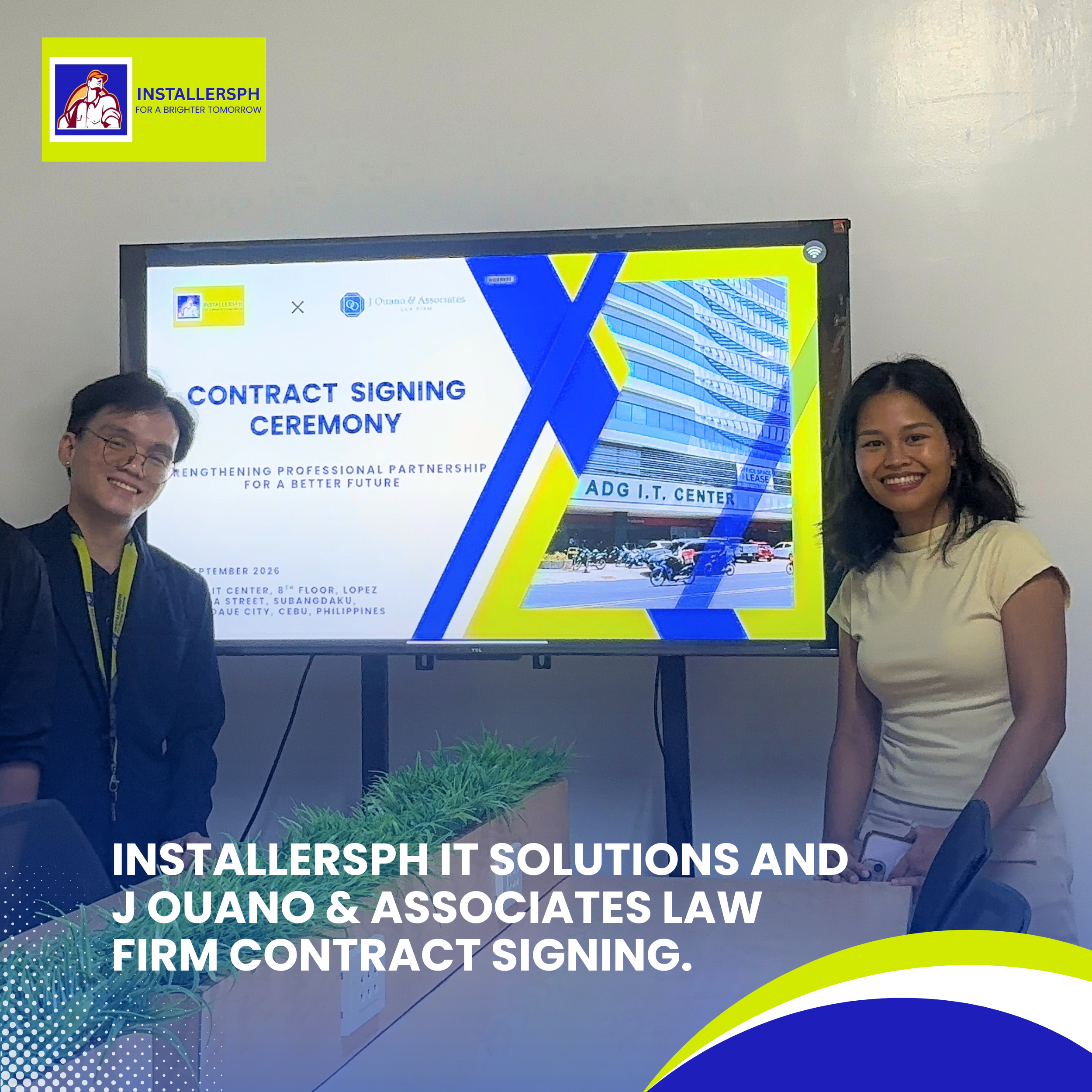 Read more about the article InstallersPH IT Solutions and J Ouano & Associates Law Firm Contract Signing.