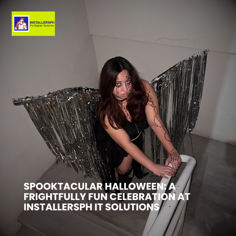 Spooktacular Halloween: a frightfully fun celebration at InstallersPH IT Solutions.