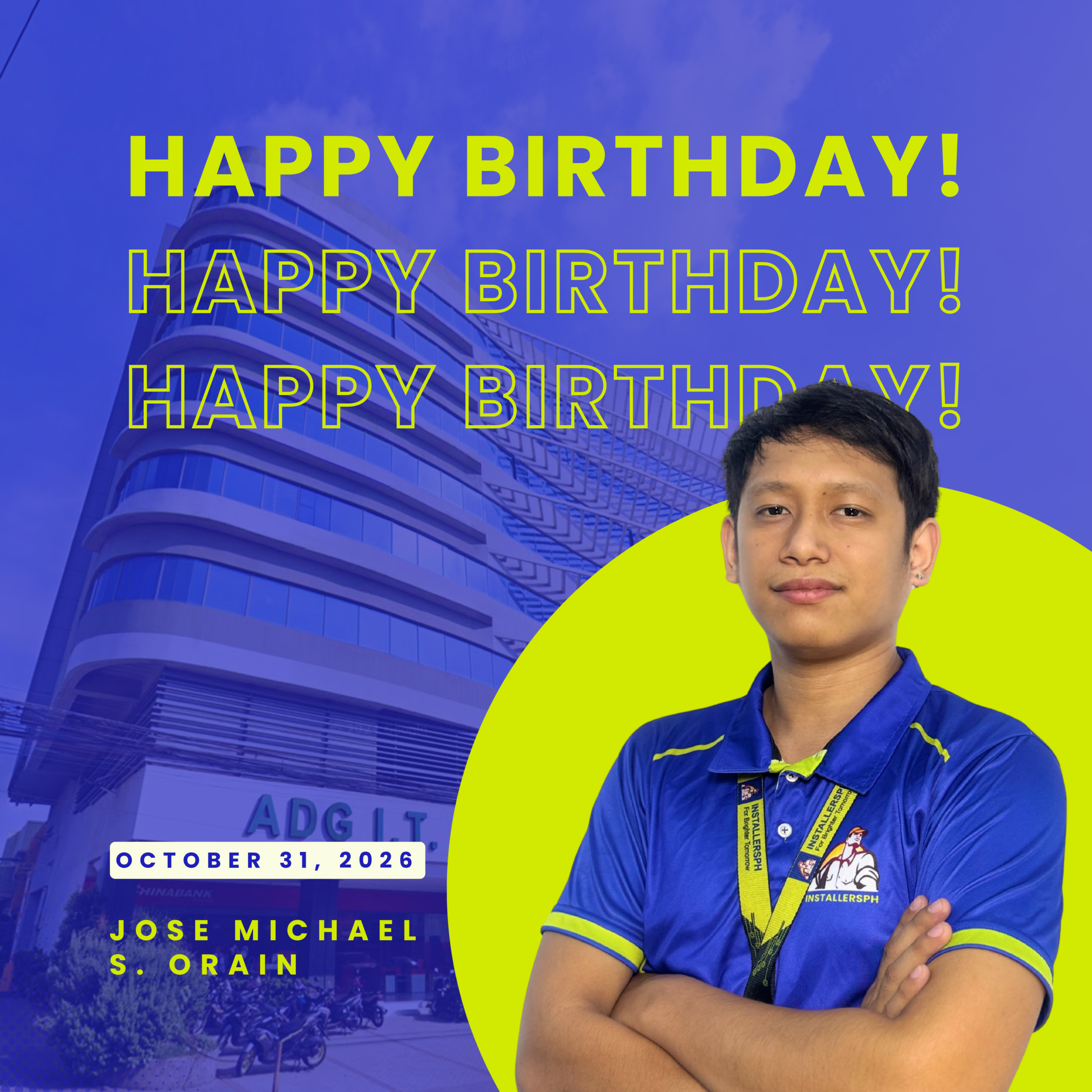 Happy Birthday to our Employee | Jose Michael S. Orain.