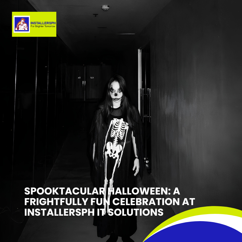 Spooktacular Halloween: a frightfully fun celebration at InstallersPH IT Solutions.