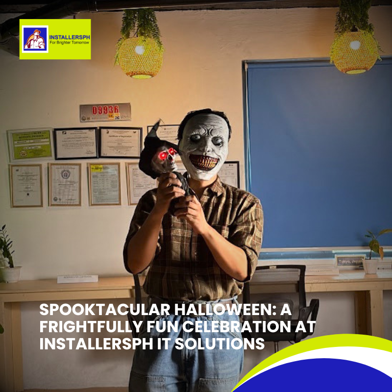 Spooktacular Halloween: a frightfully fun celebration at InstallersPH IT Solutions.