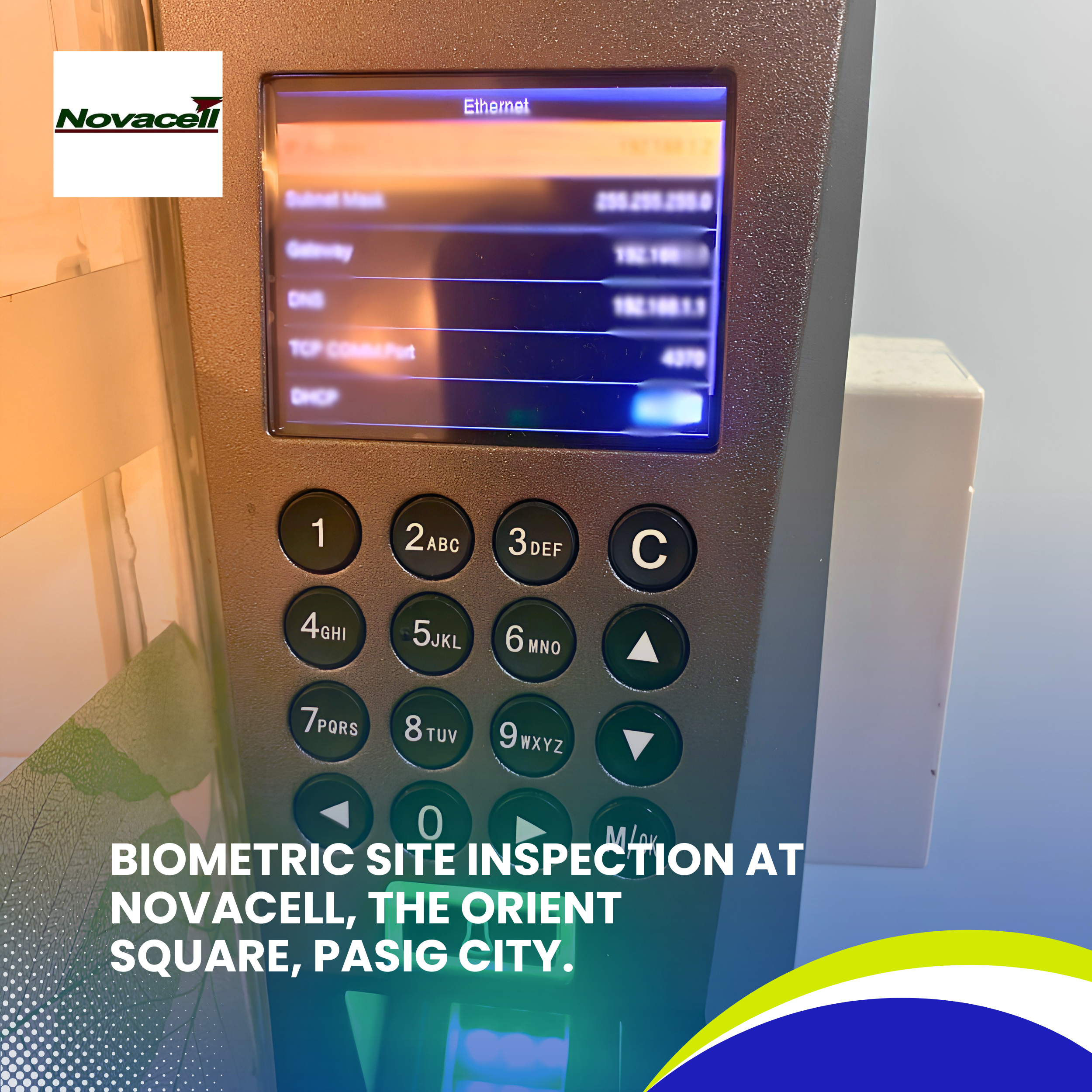 Biometric Site Inspection at Novacell, The Orient Square, Pasig City.