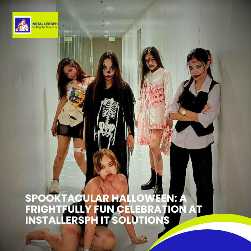 Spooktacular Halloween: a frightfully fun celebration at InstallersPH IT Solutions.