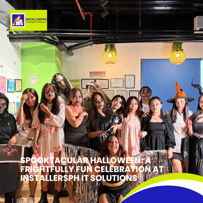 Spooktacular Halloween: a frightfully fun celebration at InstallersPH IT Solutions.