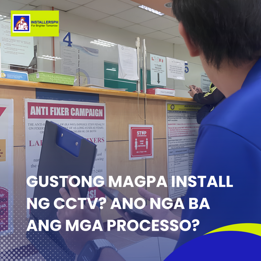 Gustong magpa install ng CCTV Ano nga ba ang mga processo?